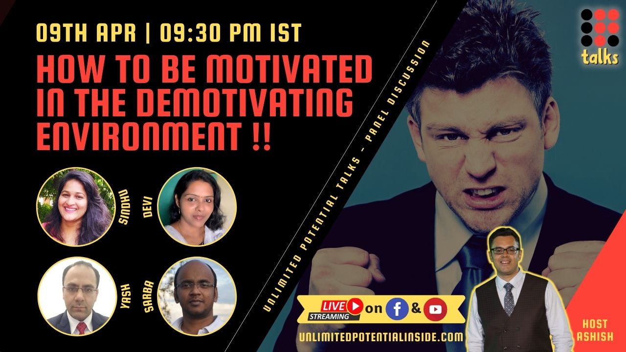 Uptalks Friday Panel – How to be motivated in the Demotivating Environment?